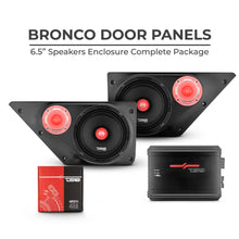 Load image into Gallery viewer, Ford Bronco 6th GEN Loaded Front Door 6.5" Speakers and 3.78" Tweeter Speaker Panels Package