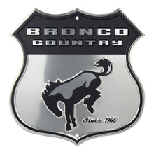 Load image into Gallery viewer, Metal Sign - Ford Bronco Country Shield