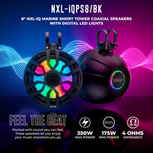 Load image into Gallery viewer, 8" NXL-iQ Marine Short Tower Coaxial Speakers with Digital LED Lights, 175W RMS, 350W Max, 4-Ohm