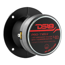 Load image into Gallery viewer, 3.8" Super Bullet Tweeter 120 Watts 1" Aluminum 4-Ohm Vc