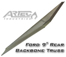Load image into Gallery viewer, Ford 9 Inch Backbone Truss 3.0 Inch Tube Artec Industries