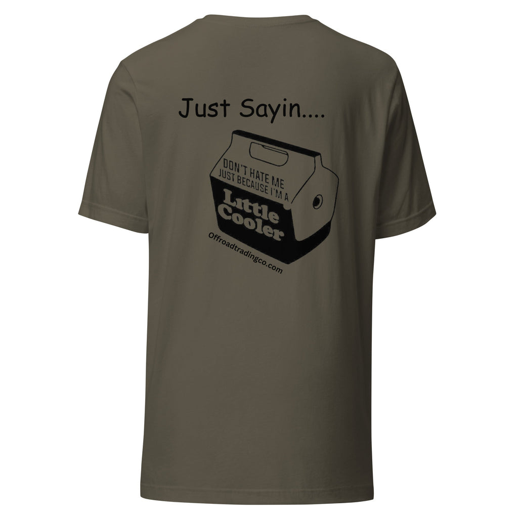 Offroad Trading Company T-Shirt I'm a Little Cooler T-Shirt