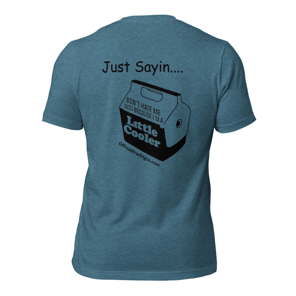 Offroad Trading Company T-Shirt I'm a Little Cooler T-Shirt