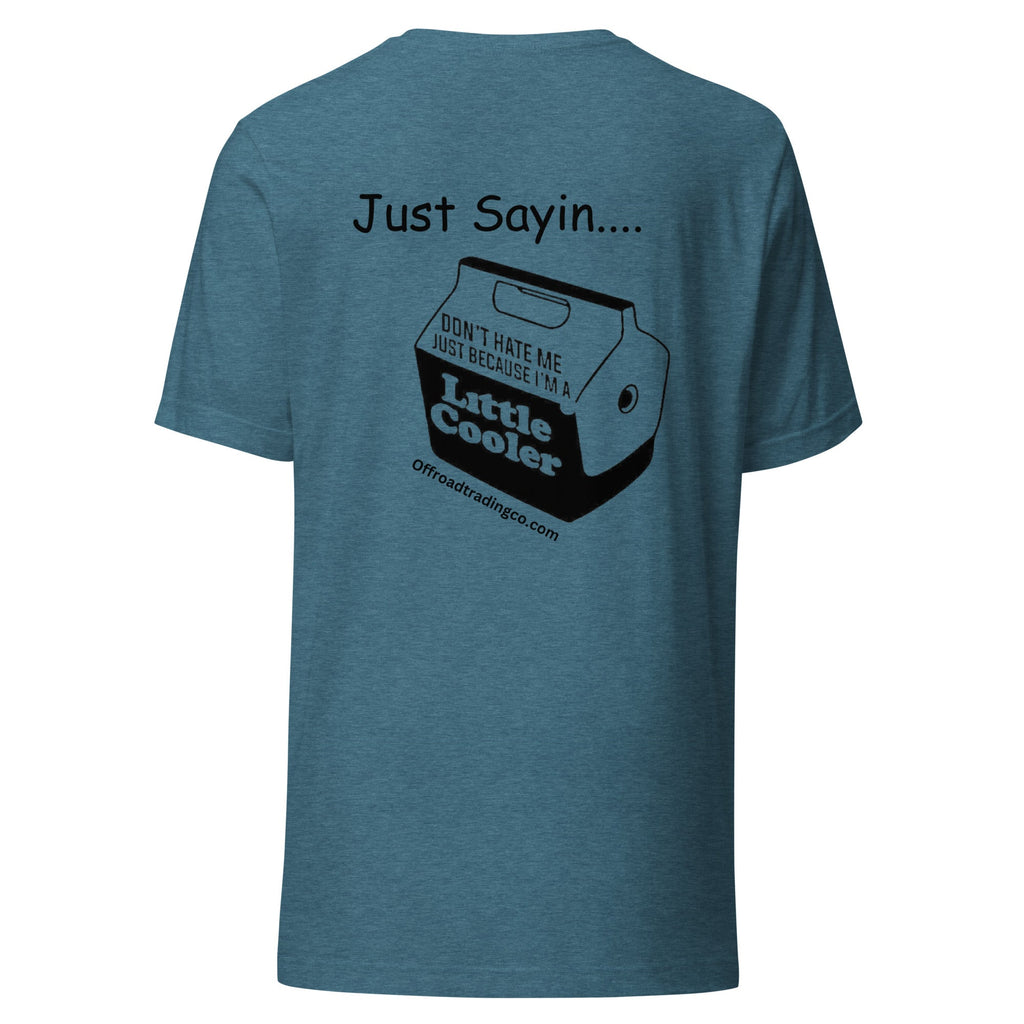 Offroad Trading Company I'm a Little Cooler T-Shirt