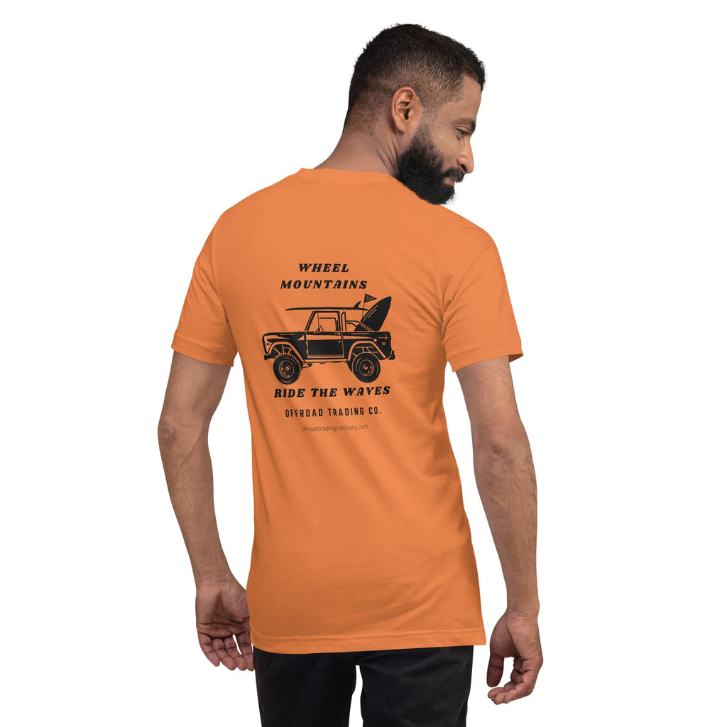 Offroad Trading Company T-Shirt Wheel The Mountains Ride the Waves Bronco OTC Unisex t-shirt