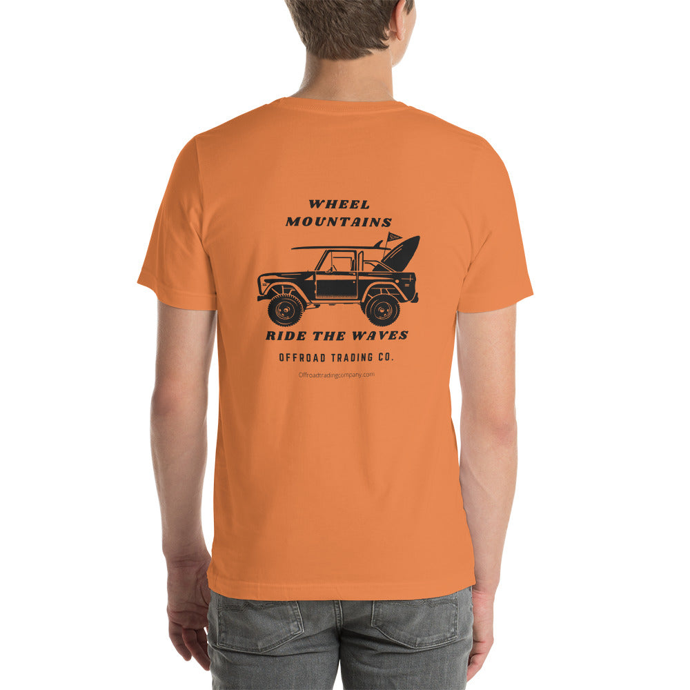 Offroad Trading Company T-Shirt Wheel The Mountains Ride the Waves Bronco OTC Unisex t-shirt