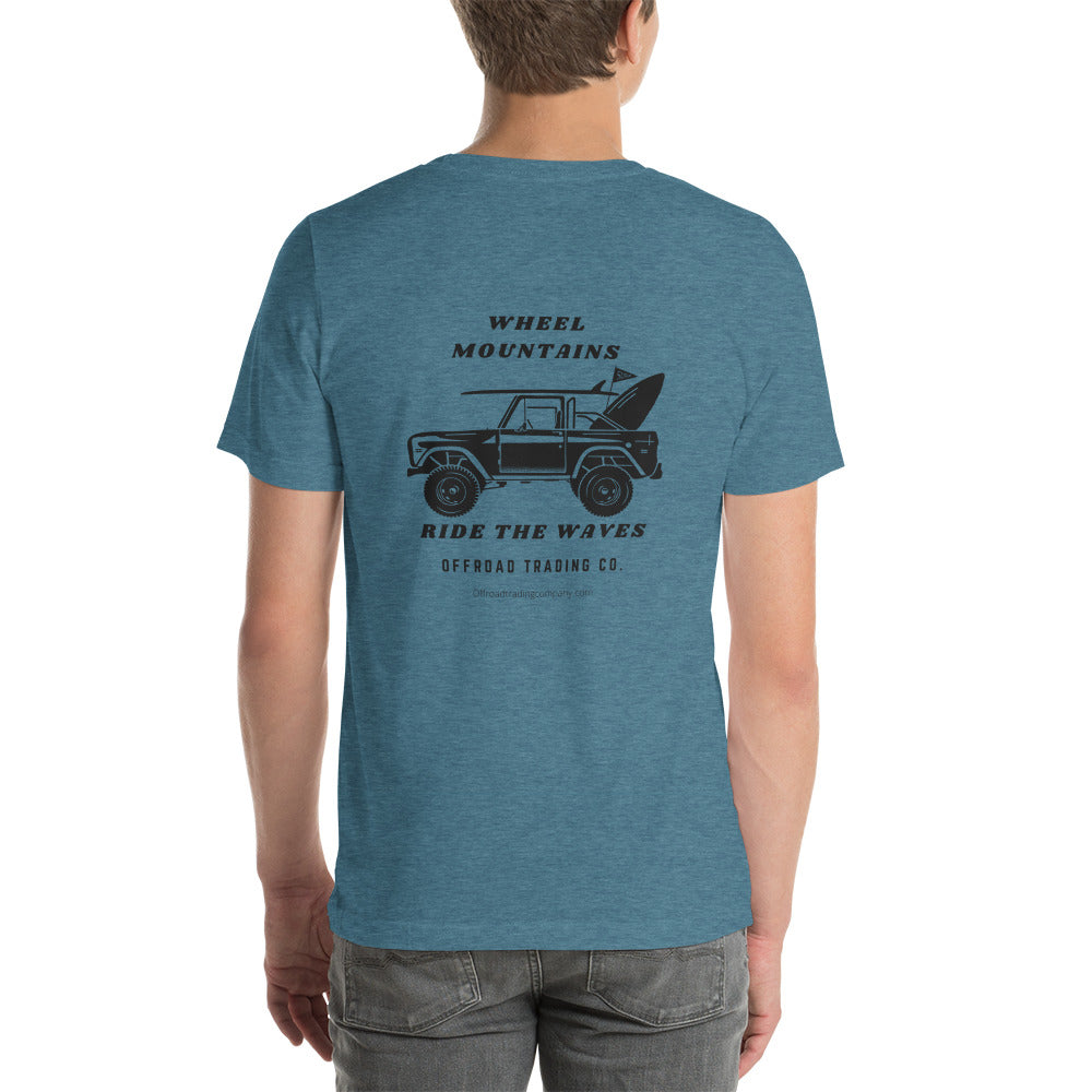 Offroad Trading Company T-Shirt Wheel The Mountains Ride the Waves Bronco OTC Unisex t-shirt